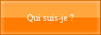 Qui suis-je ?